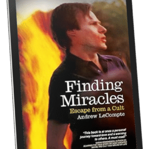 Finding Miracles: Escape from a Cult (Kindle Edition)