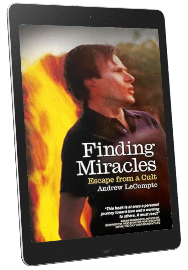 Finding Miracles: Escape from a Cult (Kindle Edition)