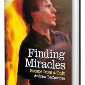 Finding Miracles: Escape from a Cult (Paperback)