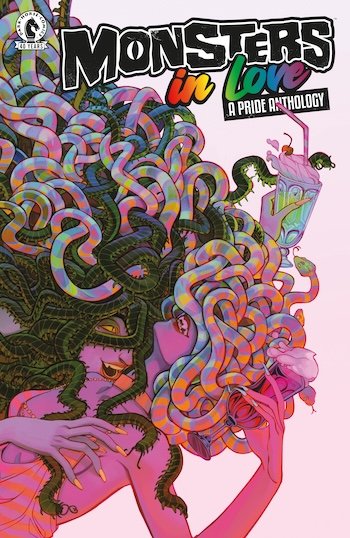DARK HORSE COMICS AND TINY ONION PRESENT MONSTERS IN LOVE: A PRIDE ANTHOLOGY ONE-SHOT
