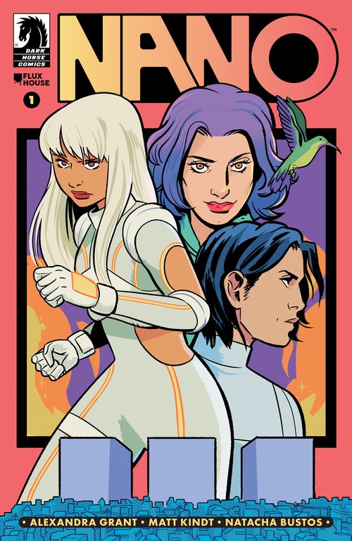 WORLD-RENOWNED ARTIST ALEXANDRA GRANT TEAMS UP WITH MATT KINDT AND NATACHA BUSTOS FOR HER DEBUT SCI-FI COMIC SERIES NANO