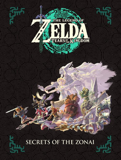 DARK HORSE TO PUBLISH “THE LEGEND OF ZELDA™: TEARS OF THE KINGDOM—SECRETS OF THE ZONAI” ART AND HISTORIES BOOK