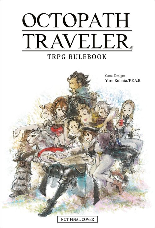 Create your own characters or play as beloved favorites in the "Octopath Traveler TRPG Rulebook" now in English!