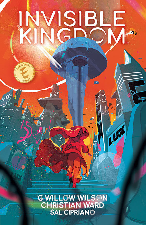 G. Willow Wilson and Christian Ward's Multi-Eisner-Award winning and Hugo Nominated "Invisible Kingdom" now collected in paperback