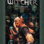 "The Last Wish–Complete Collection"bundles six graphic novel adaptations of Andrzej Sapkowski's acclaimed short stories
